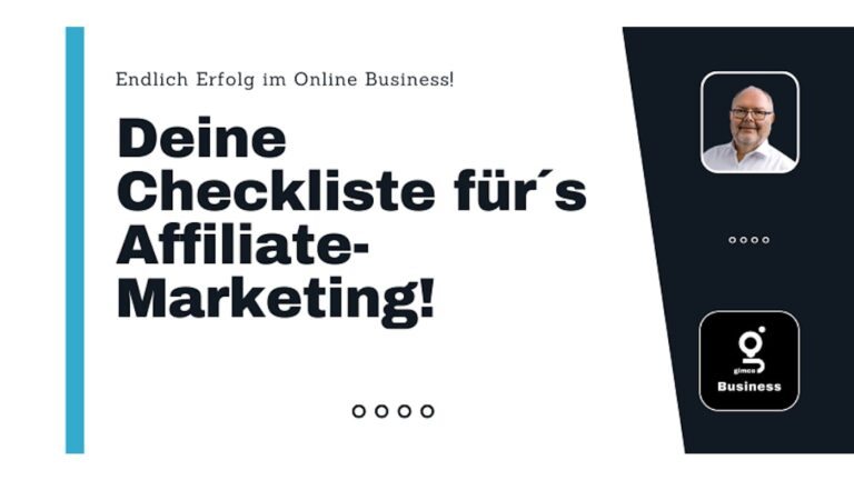 Die ultimative Checkliste für Deinen Start im Affiliate-Marketing!