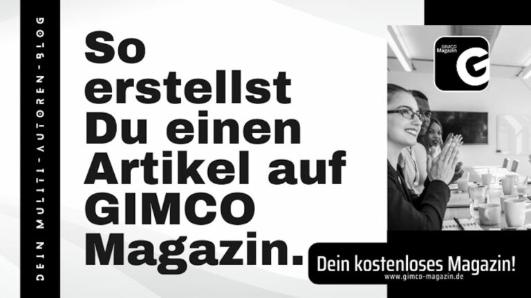 Einen Artikel auf GIMCO Magazin erstellen: