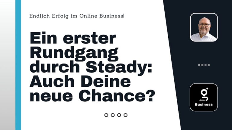 Steady kann für Dich die Chance sein, weil … einfach + kostenlos* +…