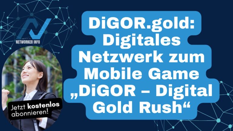 DiGOR.gold ist ein digitales Netzwerk rund um das Mobile Game „DiGOR…