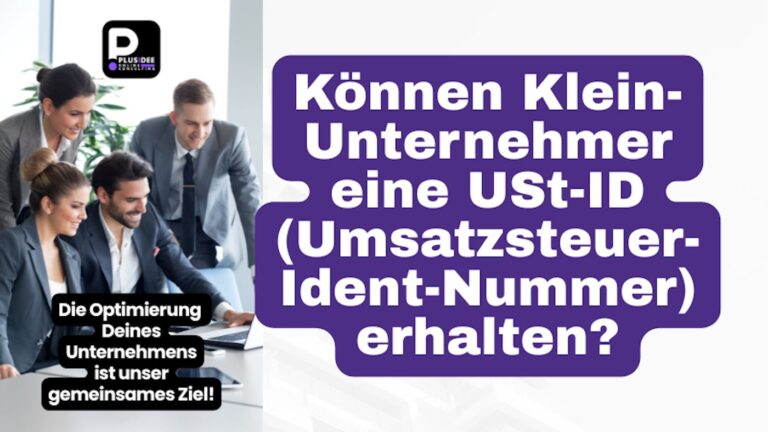 USt-ID + Klein-Unternehmer: Wie Du auch mehrwertsteuer-befreit davon…