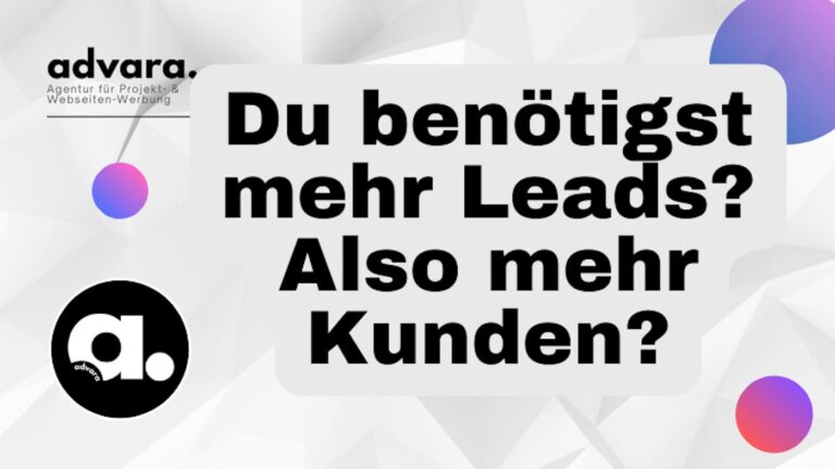 Mehr Leads. Mehr Kunden. So einfach kann das mit advara. aussehen!