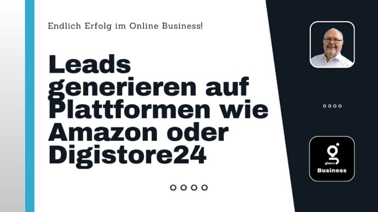 Leads – überwiegend kostenlos – generieren auf Portalen wie Amazon,…