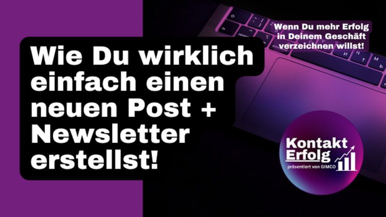 So einfach geht´s: Posting inklusive Newsletter erstellen!