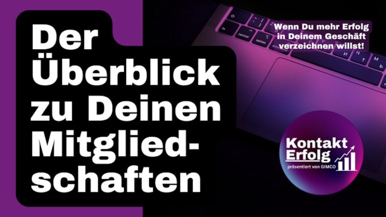 Jederzeit Zugriff auf alle Mitgliedschaften bei GIMCO + TSWX.