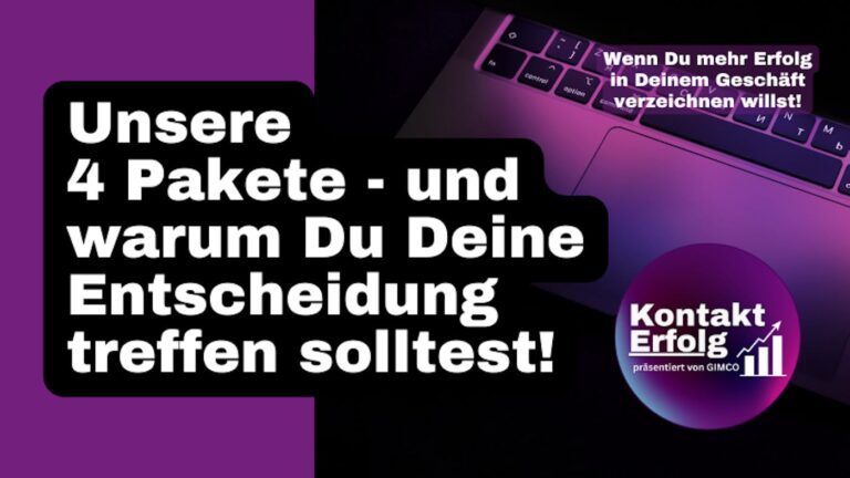 Von KOSTENLOS bis GÜNSTIG: Unsere 4 Pakete für Deinen Kontakt Erfolg!