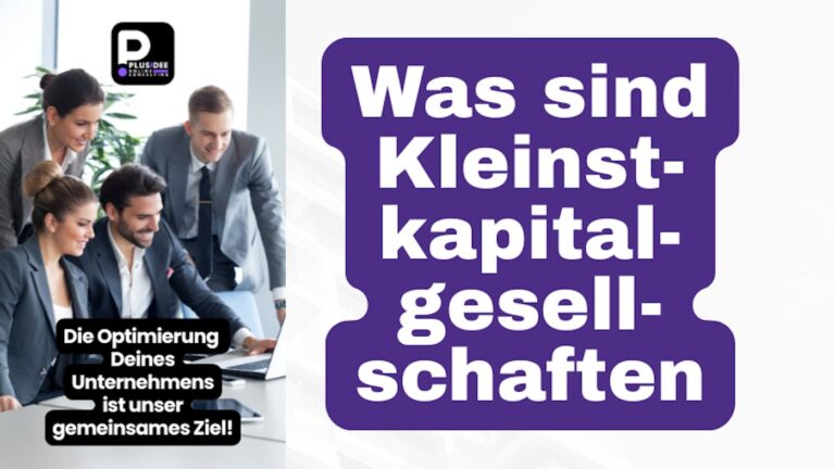 Was sind Kleinstkapitalgesellschaften?