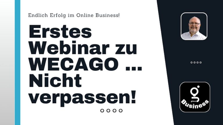 Wichtiger Hinweis: WECAGO Start nicht verpassen!