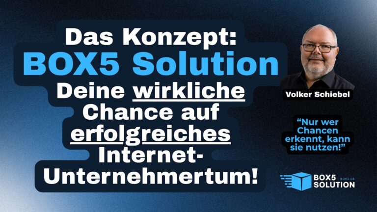 BOX5 Solution – Der einfache Weg zum Online-Business mit…