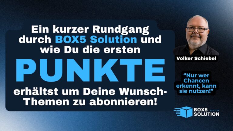 BOX5 Solution Rundgang: Erste Punkte sammeln und spannende Themen…