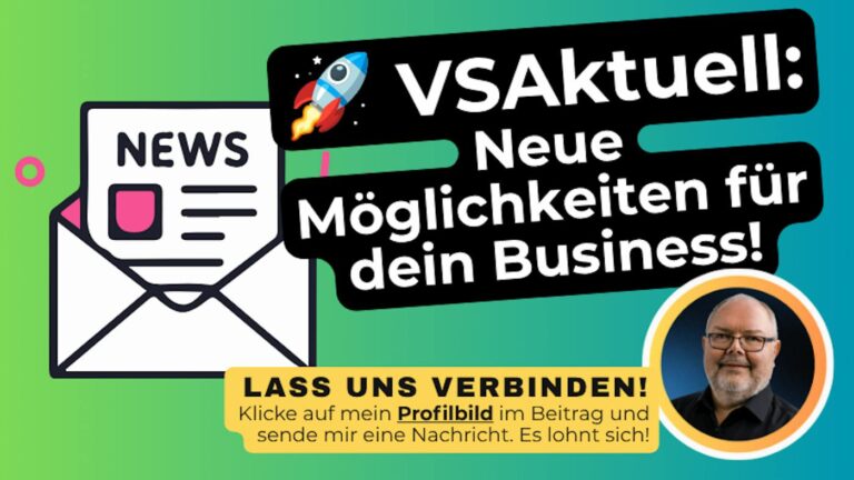 🚀 VSAktuell: Neue Möglichkeiten für dein Business!